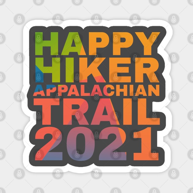 Happy Hiker Appalachian Trail 2021 Magnet by Camp Happy Hour