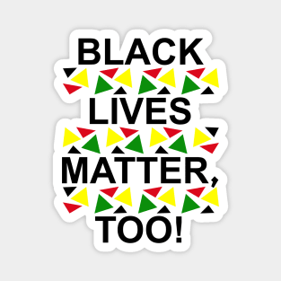 ALKEBULAN - BLM TOO! TRIBE (Black Letters) Magnet