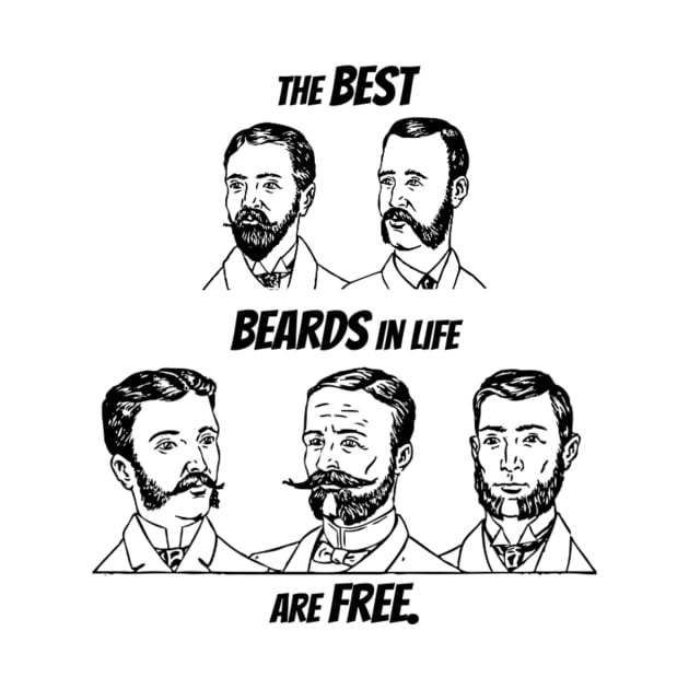 The Best Beards in Life by Tee Michael