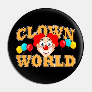 Clown World Pin