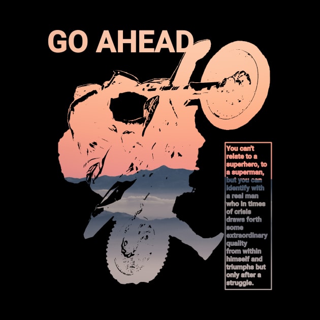 Go ahead by ZerkanYolo