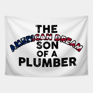 Son of a Plumber Shirt Dusty Rhodes The American Dream Tapestry