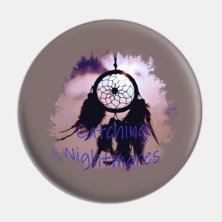 Catching Nightmares Pin