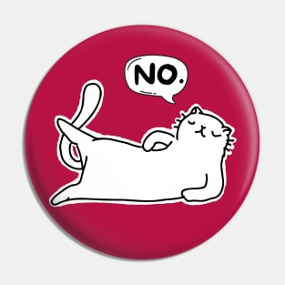 Cat Says No Pin