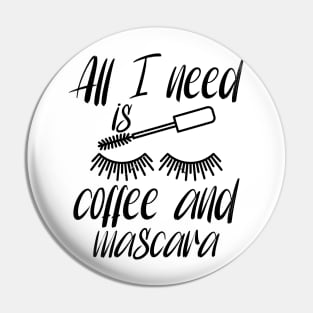 Coffee and mascara Pin