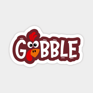 Gobble Gobble Thanksgiving Shirt, Thanksgiving t shirt womens, family thanksgiving shirts, funny Thanksgiving Shirt Magnet