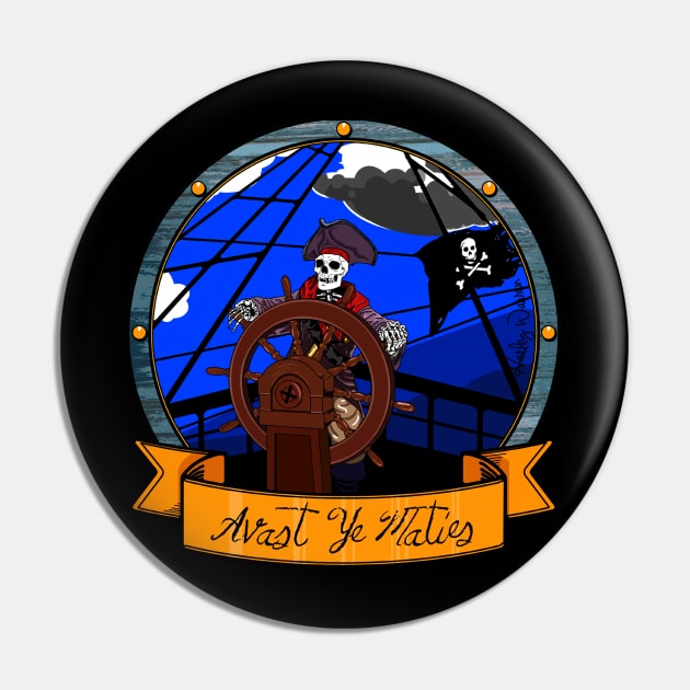 Avast Ye Maties Pin by Harley Warren