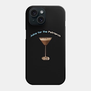 Give the daddies some juice Phone Case