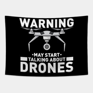 WARNING! May start talking about Drones Tapestry