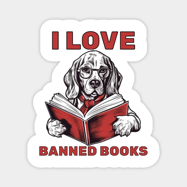 I Love Banned Books - Reader Magnet by ToonSpace