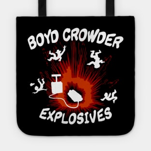 Boyd Crowder Explosives Tote