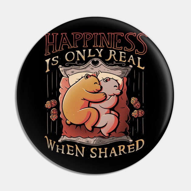 Happiness is only real when shared Pin by Tobe_Fonseca