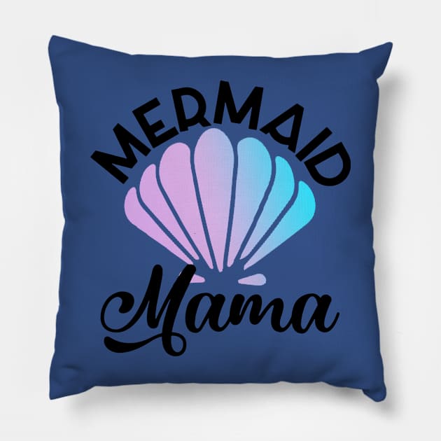 mermaid mama Pillow by EverettButlers