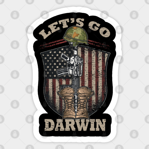 Lets Go Darwin Sticker Women Men Funny Sarcastic Let’s Go Darwin - Military lets go darwin - vintage us flag lets go darwin - Lets Go Darwin - Sticker