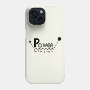 Power to the people Phone Case