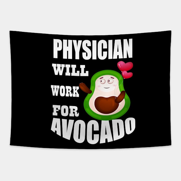 Physician Will Work for Avocado Tapestry by Emma-shopping