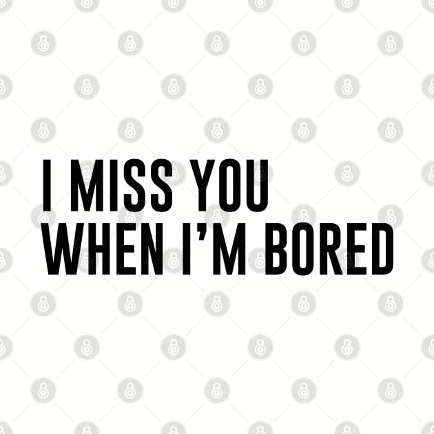 Miss You When I'm Bored by Venus Complete