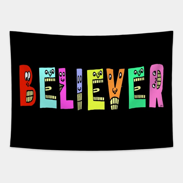 Cute Believer Motivational Text Illustrated Dancing Letters, Blue, Green, Pink for all people, who enjoy Creativity and are on the way to change their life. Are you Confident for Change? To inspire yourself and make an Impact. Tapestry by Olloway