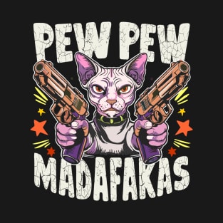 Pew Pew Madafakas T-Shirt