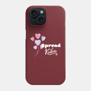 spread kindness Phone Case