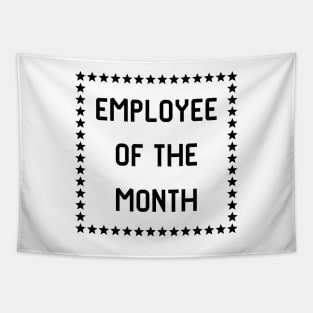 Employee of the month Tapestry