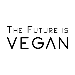 The Future is Vegan T-Shirt