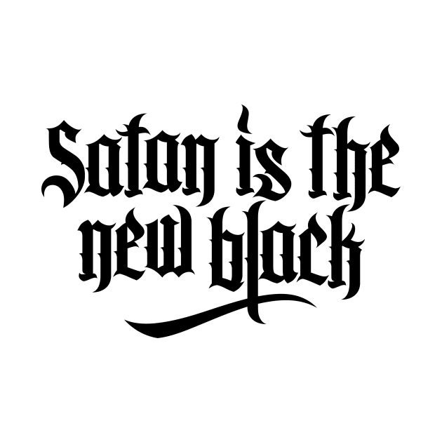 Satan is the new black No.2 (black) by Mystic-Land