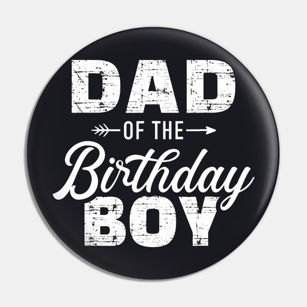 Dad Of The Birthday Boy Matching Family Party Pin by MaciGalloway3