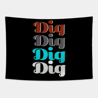 The big dig Tapestry