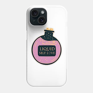 Liquid self love Phone Case