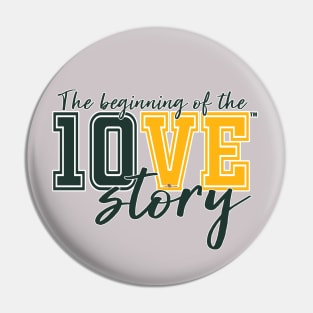 The beginning of the 10VE™ story Pin