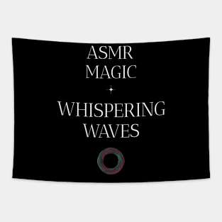 ASMR Magic Whispering Waves Wellness, Self Care and Mindfulness Tapestry