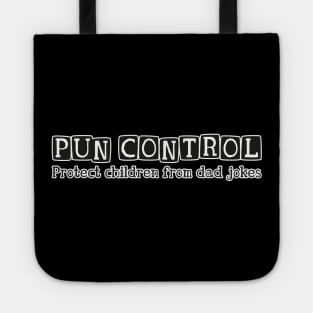 Pun control - 2nd amendment dad joke style Tote