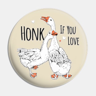 Honk if you love Pin