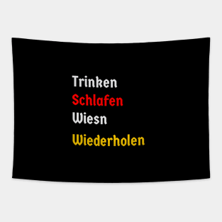 Drink, Sleep, Oktoberfest, Repeat (german version, wiesn) Tapestry