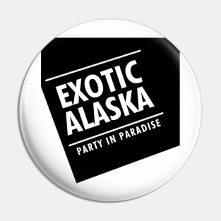 Exotic Alaska Pin