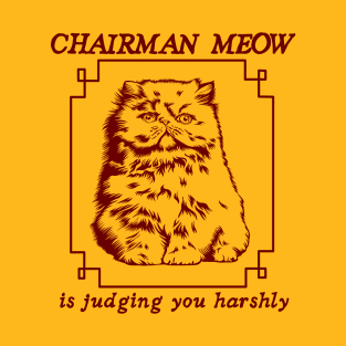 chairman meow mao zedong, funny cat, harshly judging you T-Shirt