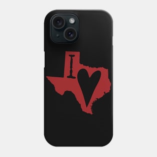 Red I Heart Texas, I Love Texas Phone Case