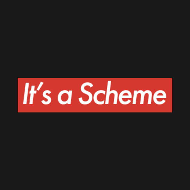 Disover It's a scheme - Supreme - T-Shirt