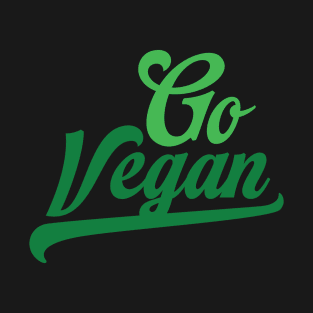 Go Vegan Design for proud Vegan People T-Shirt