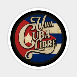 Viva Cuba Libre Magnet