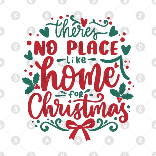 There's No Place Like Home for Christmas by the kratingdaeng