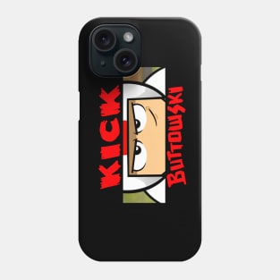 kick butowski Phone Case