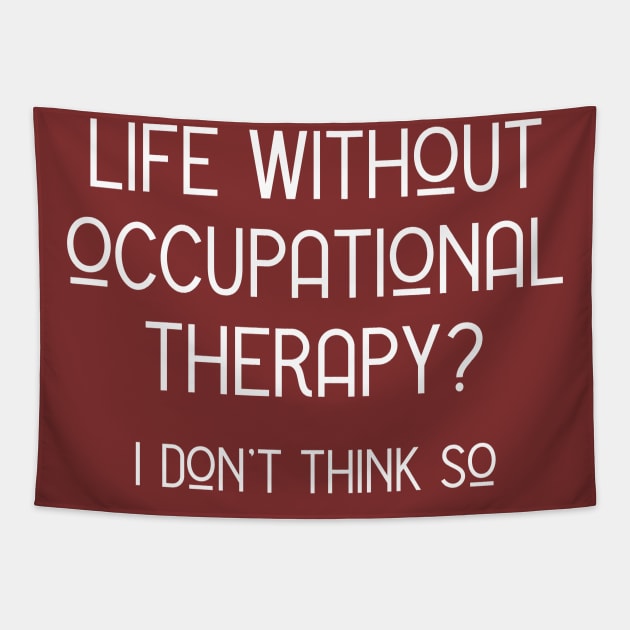 Occupational Therapy Love, Best OT Gifts Tapestry by Hopscotch Shop Gifts