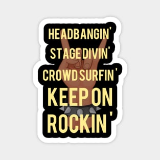 Keep on rockin' Magnet