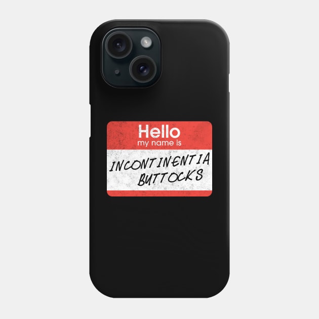 Incontinentia Buttocks Life of Brian corner Phone Case by karutees