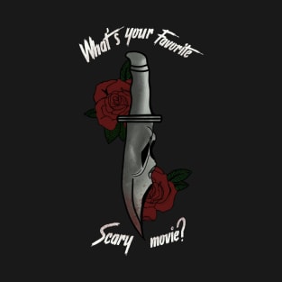 What’s your favorite scary movie? T-Shirt
