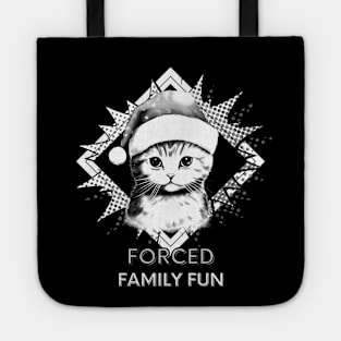 Forced Family Fun Tote