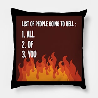 Hell List - For the dark side Pillow