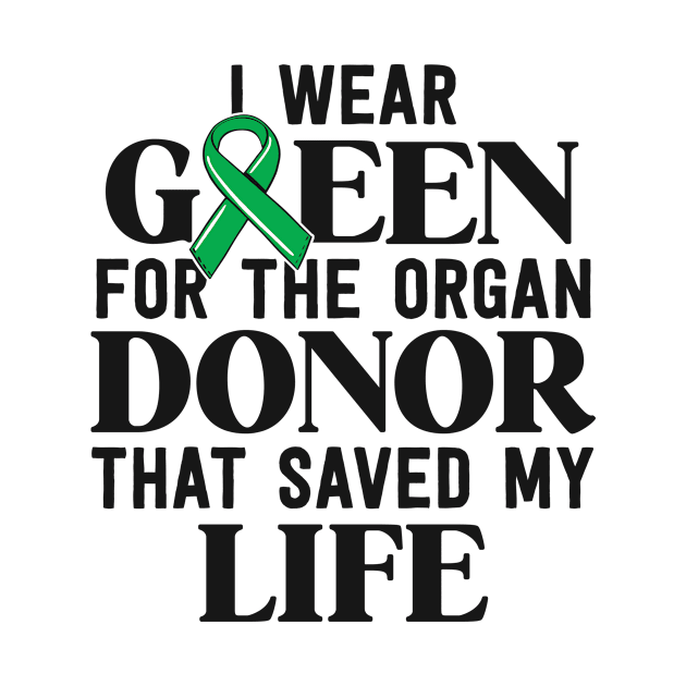 Kidney Transplant Survivor Gifts Organ Donor Saved My Life by 14thFloorApparel